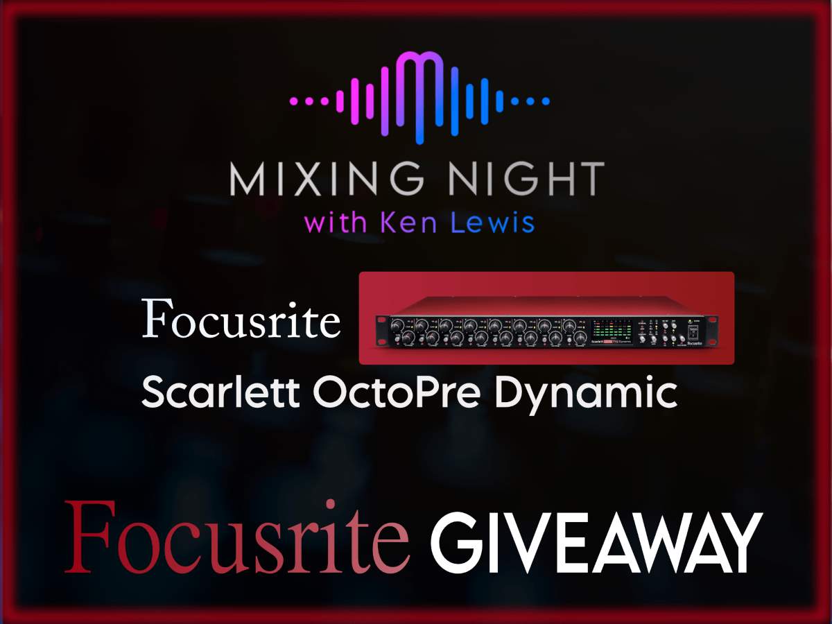 Mixing Night - Focusrite Giveaway